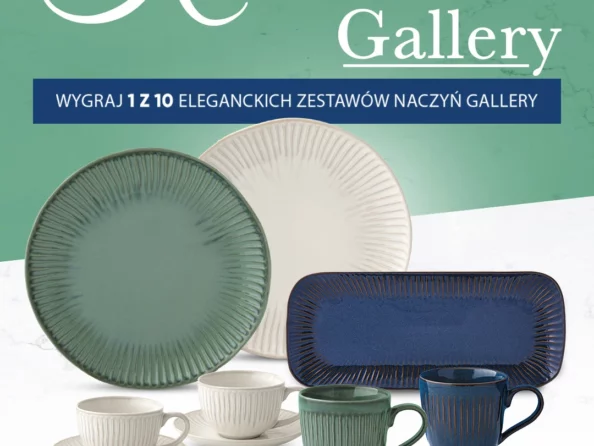 Wygraj zestaw eleganckich naczyń Gallery w konkursie Stokrotki.