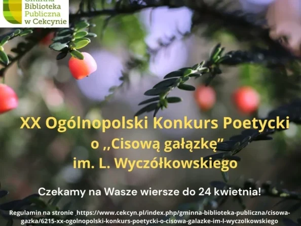 XX Ogólnopolski Konkurs Poetycki o “Cisową gałązkę” im. L. Wyczółkowskiego